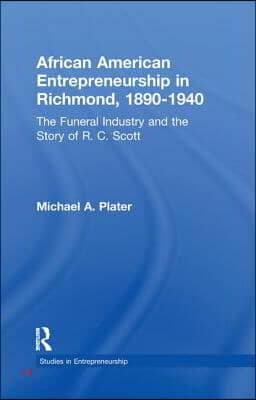 African American Entrepreneurship in Richmond, 1890-1940