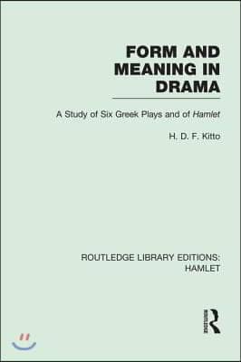 Form and Meaning in Drama