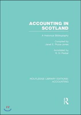 Accounting in Scotland (RLE Accounting)