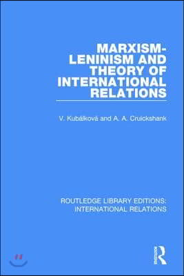 Marxism-Leninism and the Theory of International Relations
