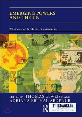 Emerging Powers and the UN