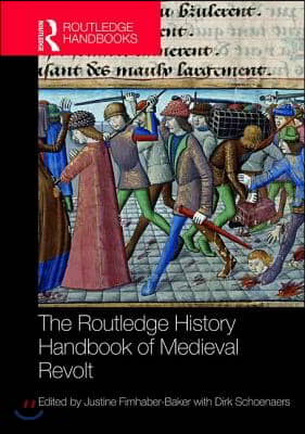 Routledge History Handbook of Medieval Revolt