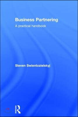 Business Partnering: A Practical Handbook