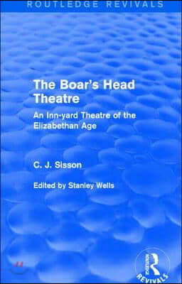 Boar's Head Theatre (Routledge Revivals)