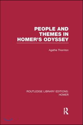 People and Themes in Homer&#39;s Odyssey