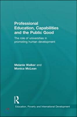 Professional Education, Capabilities and the Public Good