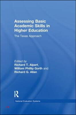 Assessing Basic Academic Skills in Higher Education: The Texas Approach