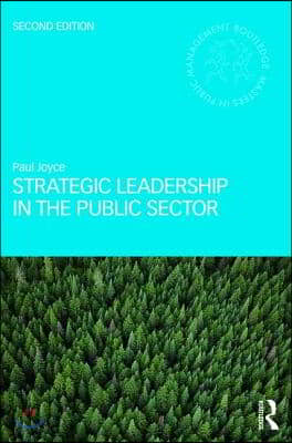 Strategic Leadership in the Public Sector