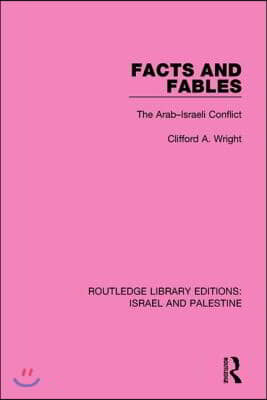 Facts and Fables (RLE Israel and Palestine)