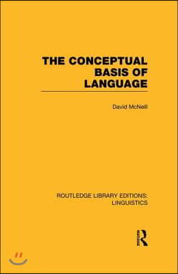 Conceptual Basis of Language (RLE Linguistics A: General Linguistics)