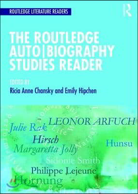 Routledge Auto Biography Studies Reader