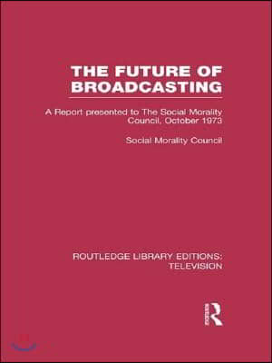 Future of Broadcasting