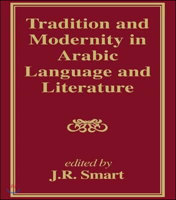 Tradition and Modernity in Arabic Language And Literature