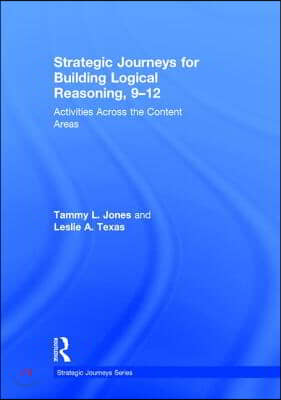 Strategic Journeys for Building Logical Reasoning, 9-12