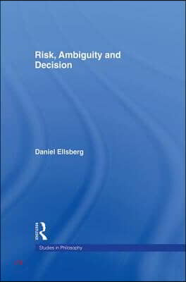 Risk, Ambiguity and Decision