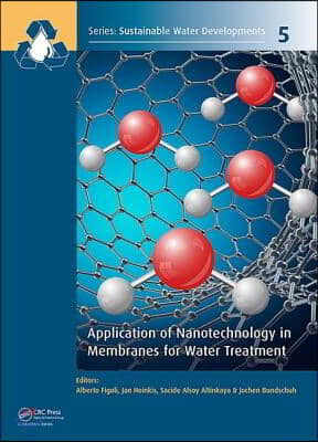 Application of Nanotechnology in Membranes for Water Treatment