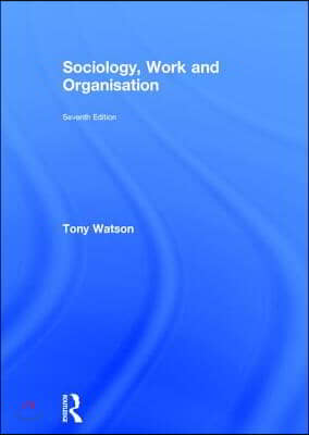 Sociology, Work and Organisation