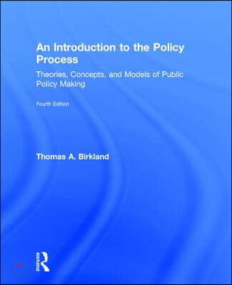 An Introduction to the Policy Process