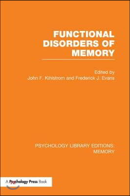 Functional Disorders of Memory (PLE: Memory)