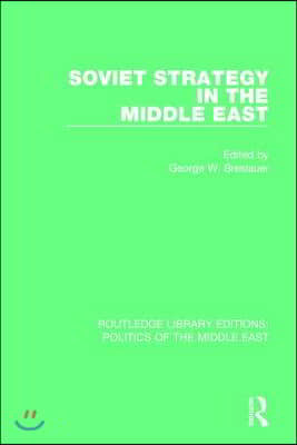 Soviet Strategy in the Middle East