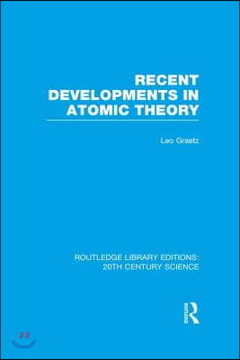 Recent Developments in Atomic Theory