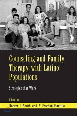 Counseling and Family Therapy with Latino Populations