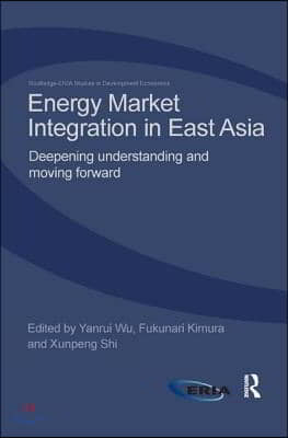 Energy Market Integration in East Asia