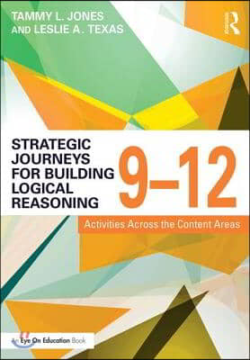 Strategic Journeys for Building Logical Reasoning, 9-12