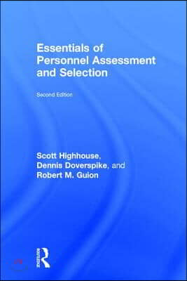 Essentials of Personnel Assessment and Selection