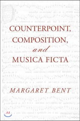 Counterpoint, Composition and Musica Ficta