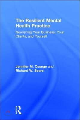 The Resilient Mental Health Practice