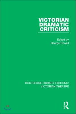 Victorian Dramatic Criticism