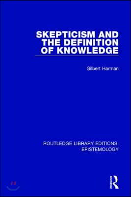 Skepticism and the Definition of Knowledge