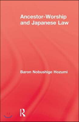 Ancestor Worship &amp; Japanese Law