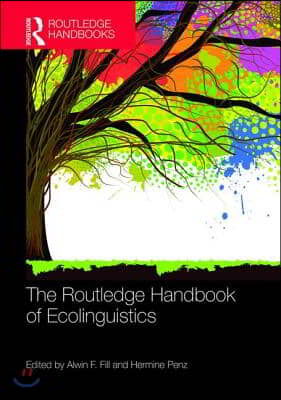 Routledge Handbook of Ecolinguistics