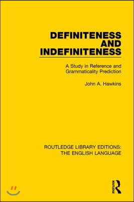 Definiteness and Indefiniteness