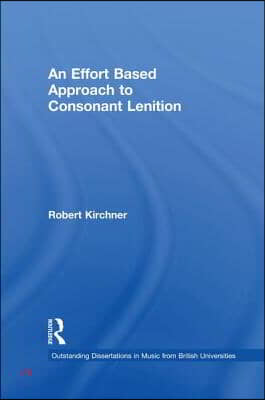 Effort Based Approach to Consonant Lenition