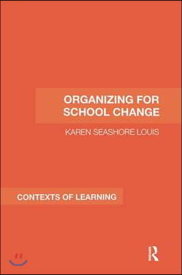 Organizing for School Change