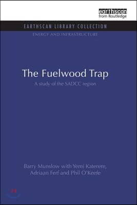 Fuelwood Trap