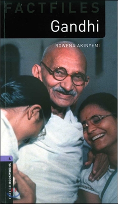 Oxford Bookworms Factfiles: Gandhi: Level 4: 1400-Word Vocabulary