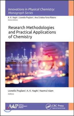 Research Methodologies and Practical Applications of Chemistry