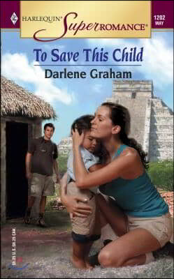 To Save This Child