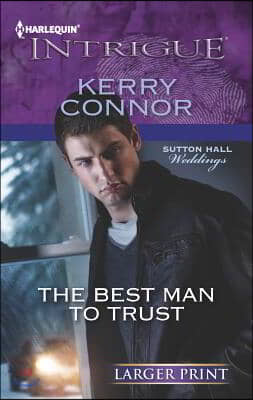 The Best Man to Trust