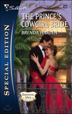 The Prince&#39;s Cowgirl Bride