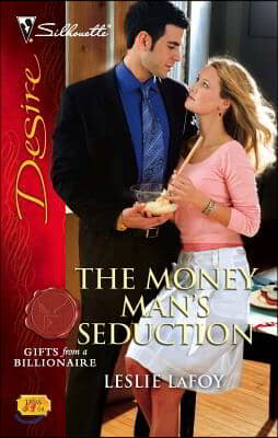 The Money Man's Seduction