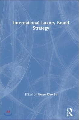 International Luxury Brand Strategy