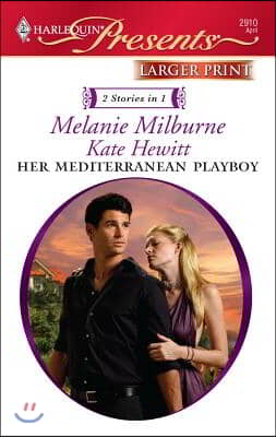 Her Mediterranean Playboy