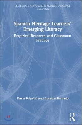 Spanish Heritage Learners&#39; Emerging Literacy