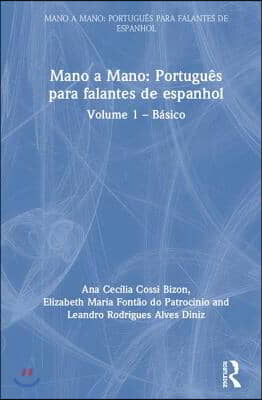 Mano a Mano: Portugu&#234;s para Falantes de Espanhol