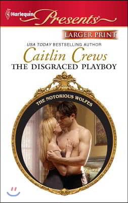 The Disgraced Playboy